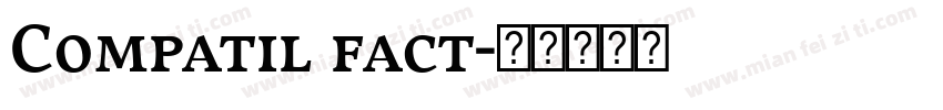 Compatil fact字体转换
